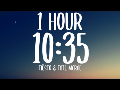 Tiësto x Tate Mcrae - 10:35