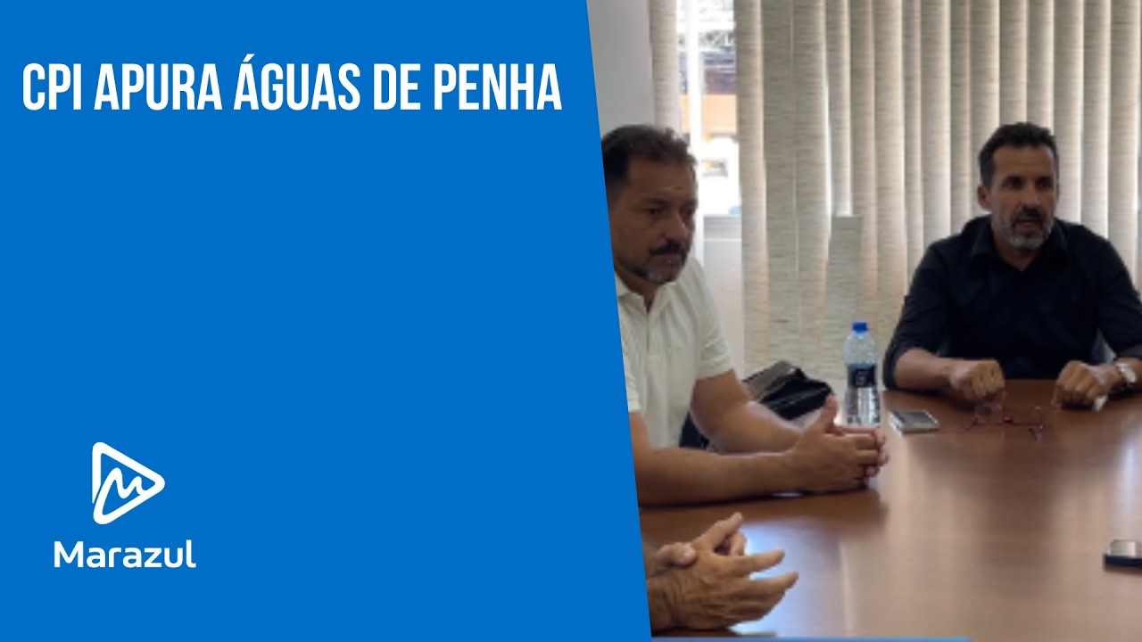 CPI apura Águas de Penha