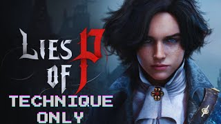 Lies of P BUT I Only Level Up Technique Pt. 7 Champion Victor