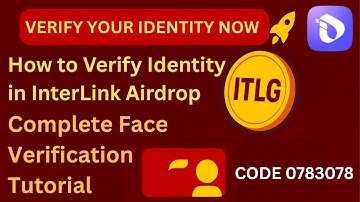 "How to Verify Your Identity in InterLink Airdrop 🔥 | Complete Face Verification Tutorial"