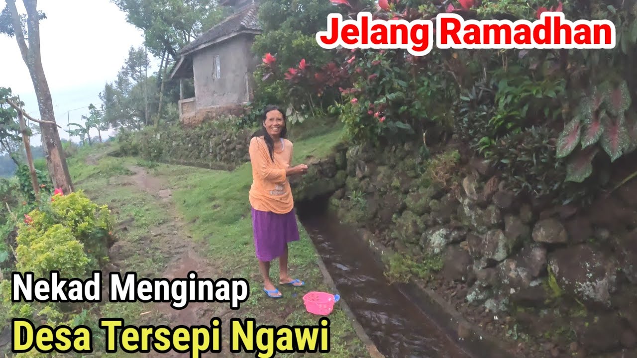 Nekad Menginap di Desa Tersepil Atas Awan Ngawi Ketika Jelang Ramadhan