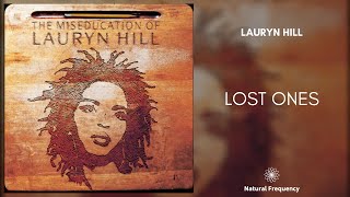 Lauryn Hill - Lost Ones (432Hz)