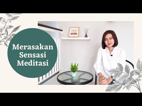 Video: Meditasi Kesedaran - Apa Itu Dan Apa Manfaatnya?