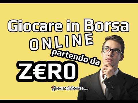 Video: Come Giocare In Borsa E Guadagnare