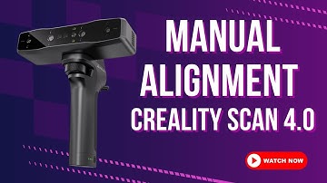 How To Import and Align using Creality Scan 4.0