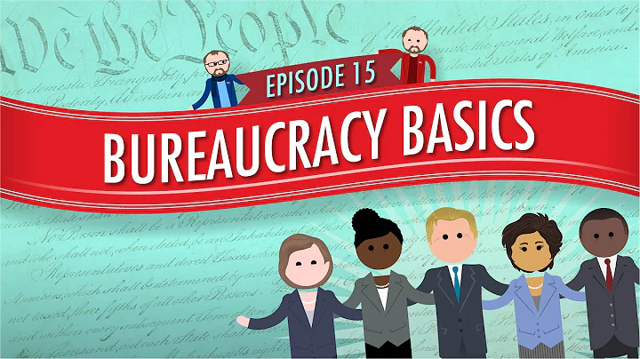Bureaucracy Basics: Crash Course Government and Politics #15 - DayDayNews