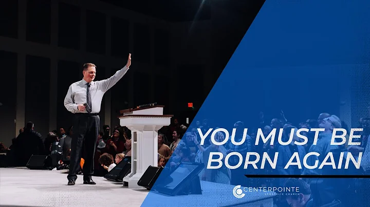 You Must Be Born Again | Pastor Kevin Allen | Centerpointe Apostolic Church