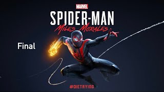 (Die Trying) Spider-Man: Miles Morales Gameplay Final Episode | Death