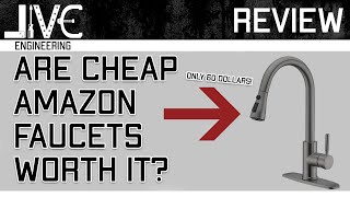 Are Cheap Amazon Faucets Worth It?