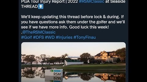 2022 RSM Classic | PGA Tour DFS Injury Report