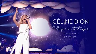 Celine Dion - Celle qui m&#39;a tout appris (Live Instrumental / Quebec City, 2013)