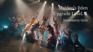 【LIVE映像】Maiden's Eden (Upgrade Level.Ⅱ) / Strawberry Girls