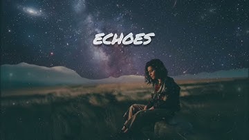 ECHOES – Fragments of the Self (Emotional Ambient / Cinematic Music) Official 
