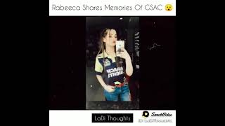 Rabeca  share her momories of GSAC