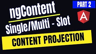 35. Content Projection - ngContent | Project External Contents | (Part 2) | Angular In Depth (Hindi)