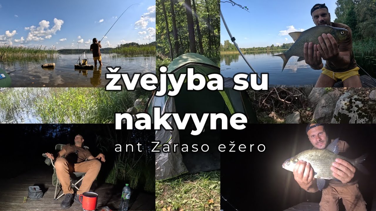 Žvejyba su nakvyne ant Zaraso ežero