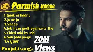 Pramish_Verma||Punjabi Hits|| Best of parmish