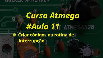 Programação Atmega Aula11 - Usando o Timer do Atmega328