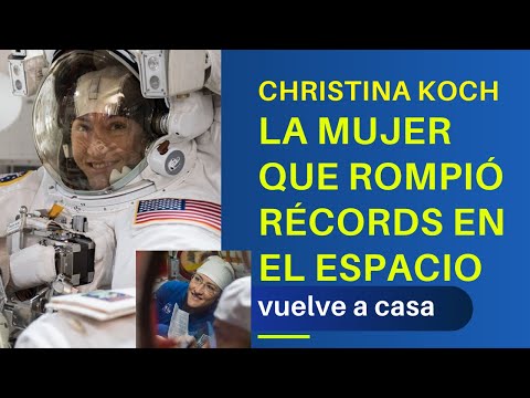 CHRISTINA KOCH la mujer que ROMPIÓ RÉCORDS en el espacio vuelve a casa