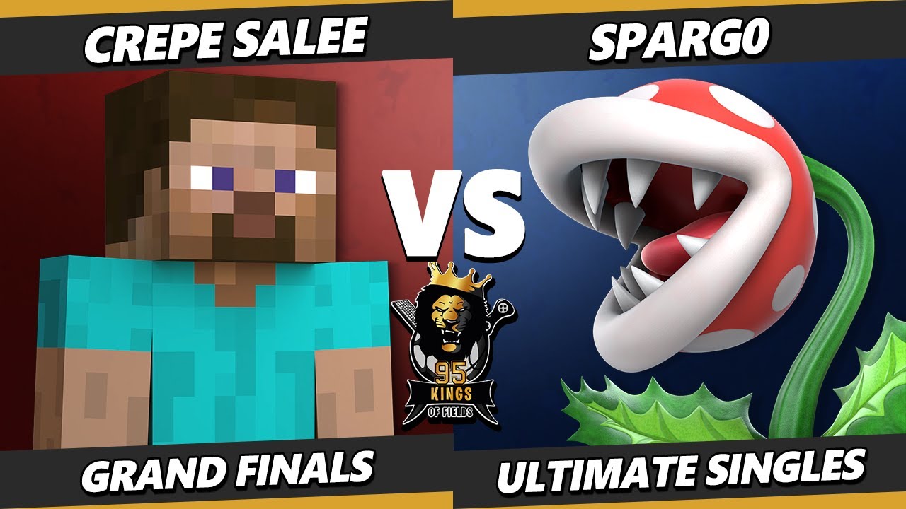 95 Kings of Fields #5 GRAND FINALS - Spargo (Piranha Plant) Vs. Crepe Salee (Steve) Smash Ultimate