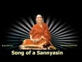 Sri swami sivananda  song of a sannyasin with subtitles