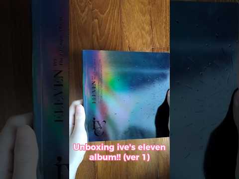 Unboxing Ive's Eleven Album! Kpop Ive Eleven Ivestarship