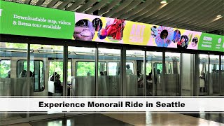 Information Experience Monorail Ride in Seattle | Washington, USA Guide