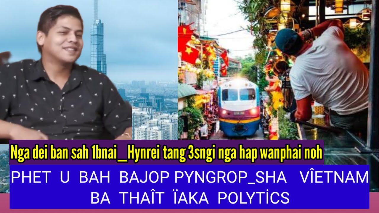 NGA LA ONG ÏA İ MEI I PA BAN NAI WAD SHUH ÏA NGA, Sngap hane ba lei