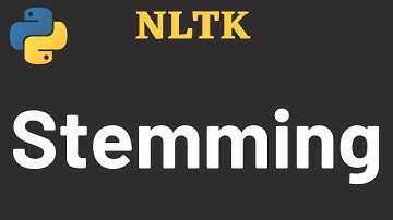 NLTK Tutorial 04: Stemming | NLTK | Python