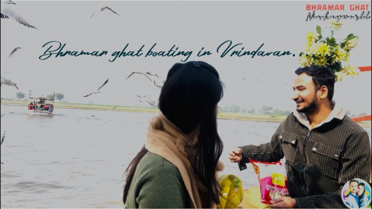 दिल्ली से वृंदावन | Delhi to Vrindavan | Bhramar Ghat Boating & Vrindavan Vlog 🐬 | Nishayworld