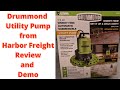 Drummond 1/4hp Utility Pump. Harbor Freight. Review, Modification, and Demo