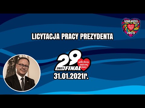 Licytacja Pracy Prezydenta - WOŚP w STG 2021