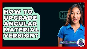 How To Upgrade Angular Material Version? - Next LVL Programming
