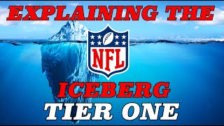 Explaining The NFL Iceberg - Tier 1