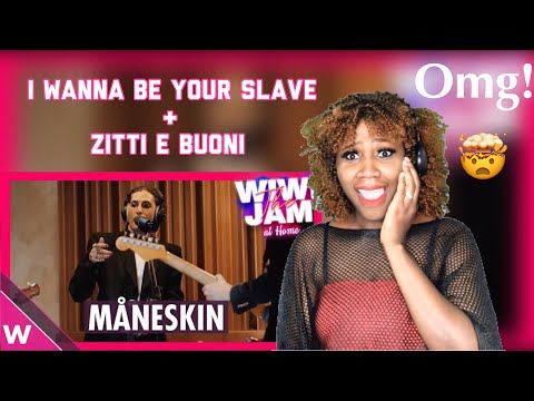 First Reaction To Måneskin - I Wanna Be Your Slave x Zitti E Buoni | Wiwi Jam At Home