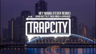 David Guetta ft. Nicki Minaj & Afrojack - Hey Mama (Fever Remix)