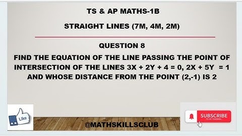 Find eq of line passing pt of intersectionof lines 3x+2y+4y =0,2x+5y =1whose distancepoint(2,-1)is 2
