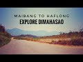 Maibang to haflong maibang vlogs