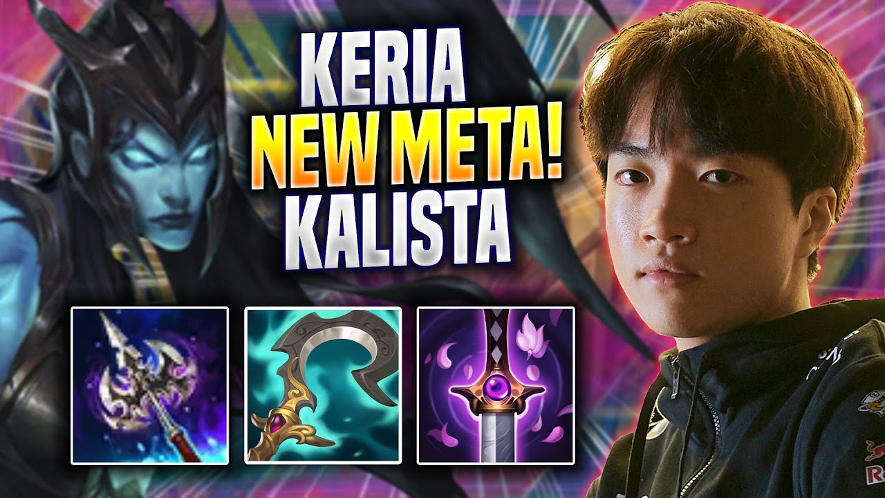 KERIA CRAZY NEW META KALISTA SUPPORT! T1 Keria Plays Kalista SUPPORT