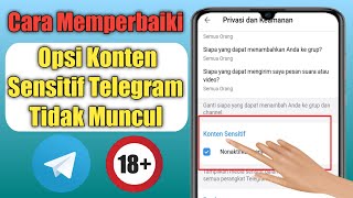 Cara Memperbaiki Opsi Konten Sensitif Tidak Muncul Di Telegram (2023) |