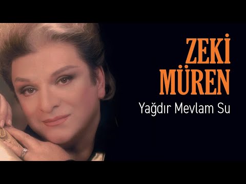 Zeki Müren - Yağdır Mevlam Su (Official Audio)