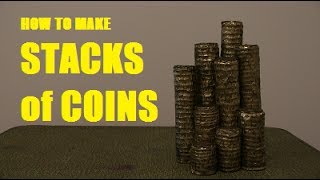 How to Make Stacks of Coins