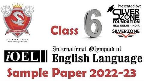 iOEL International Olympiad of English Language Silverzone Sample Paper Class 6 2022-23