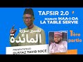 Tafsir 20  du 23092022   sourate 5 almaida verset 1 et 5  avec tayib soce  imam biram pouye