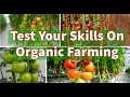 Organic farming quiztest your skills on organic farming