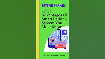Chief Advantages Of Smart Parking System You Must Know