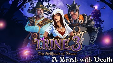Trine 3: The Artifacts of Power - Mini Chapter - A Brush with Death