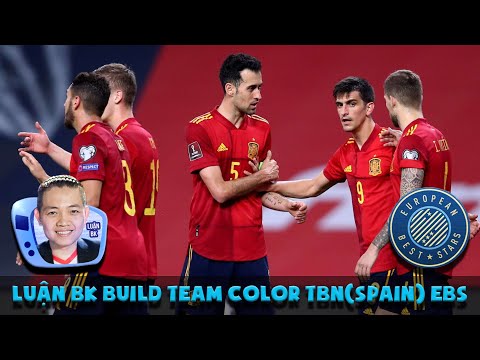 [FO4] Luận BK build team color đội tuyển quốc gia Tây Ban Nha (Spain) mùa EBS