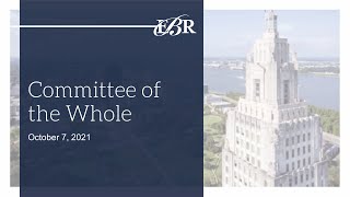 October 7, 2021, EBR Committee of the Whole