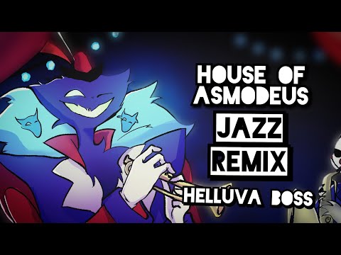 In The House Of Asmodeus Helluva Boss Song Jazz Remix